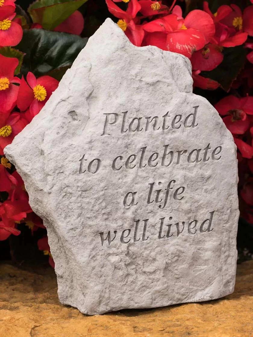 Planted To Celebrate A Life Well Lived Memorial Stone